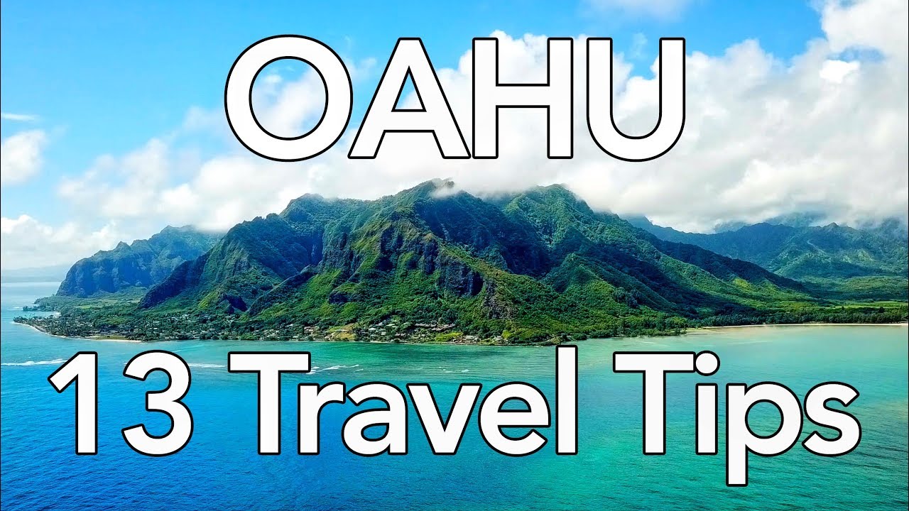 Hawaii Travel Guide – 13 Tips for a FANTASTIC Trip to Oahu