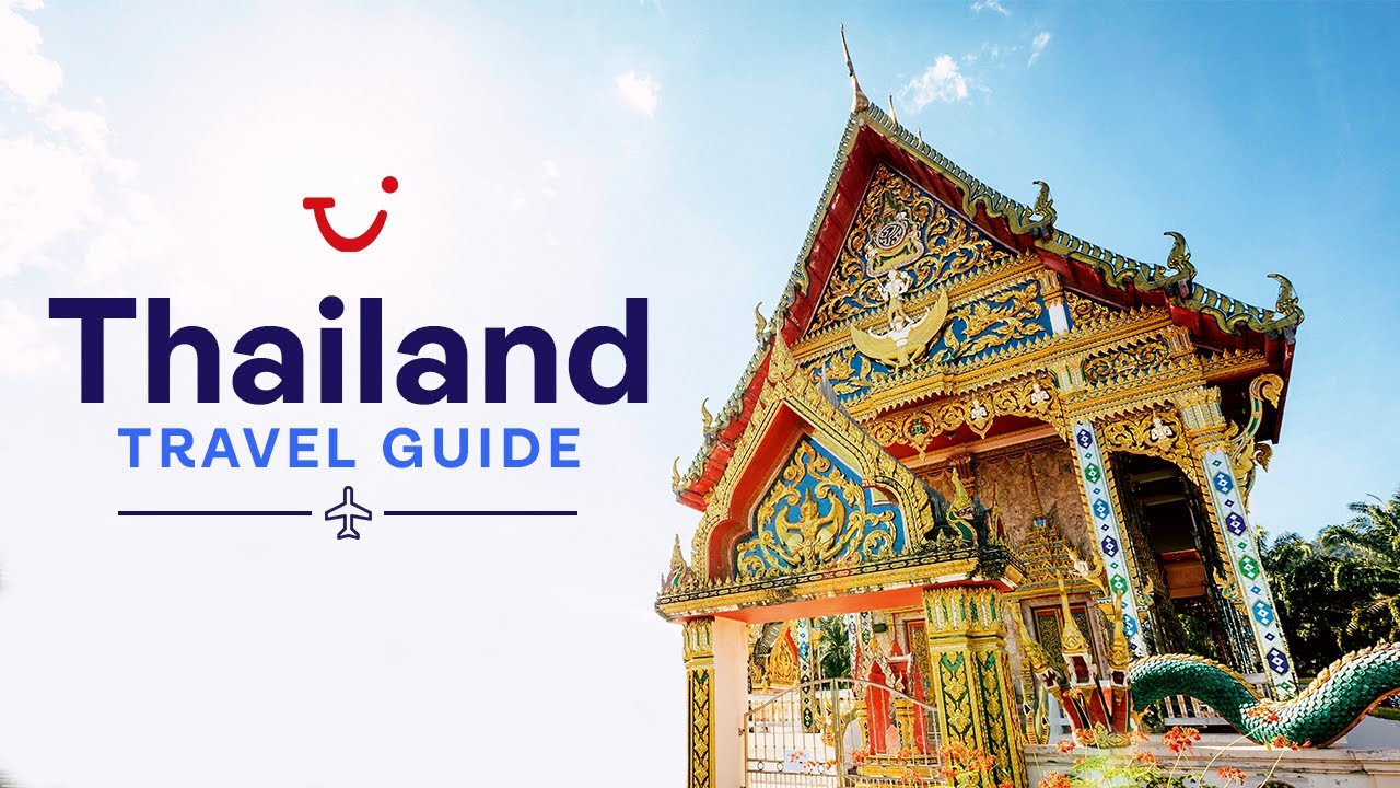 Travel Guide to Thailand | TUI